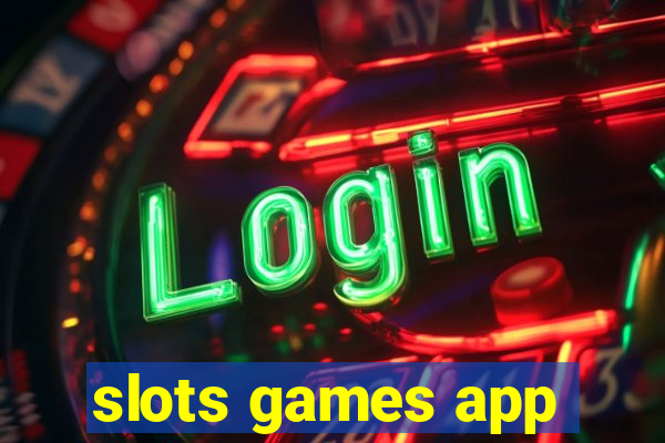 slots games app